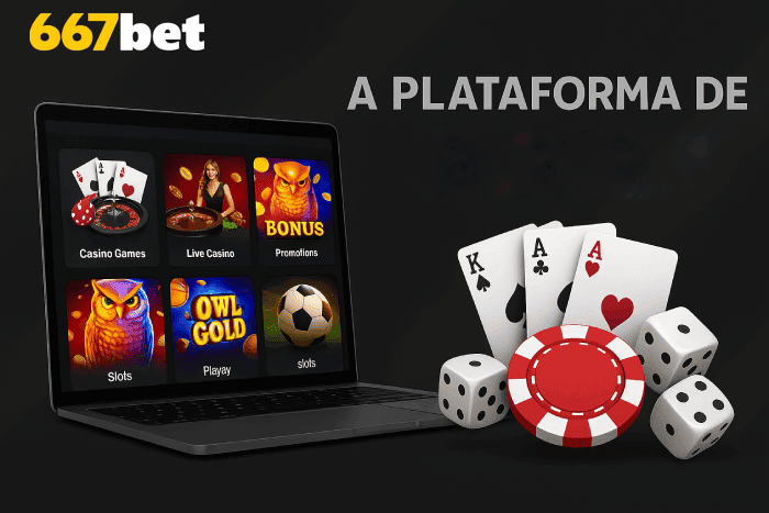 Plataforma online Cassino 667BET com bônus exclusivos